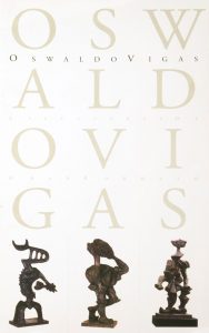 Oswaldo Vigas. Esculturas de gran formato