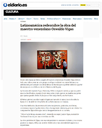 Latin America rediscovers the work by Venezuelan master Oswaldo Vigas